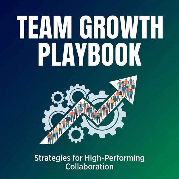 Team Growth Playbook ($97 Value) FREE!